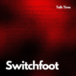 Album Talk Time oleh Switchfoot