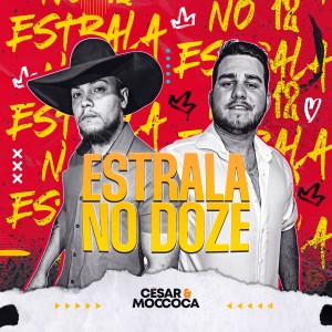 Listen to Estrala No Doze song with lyrics from César & Paulinho