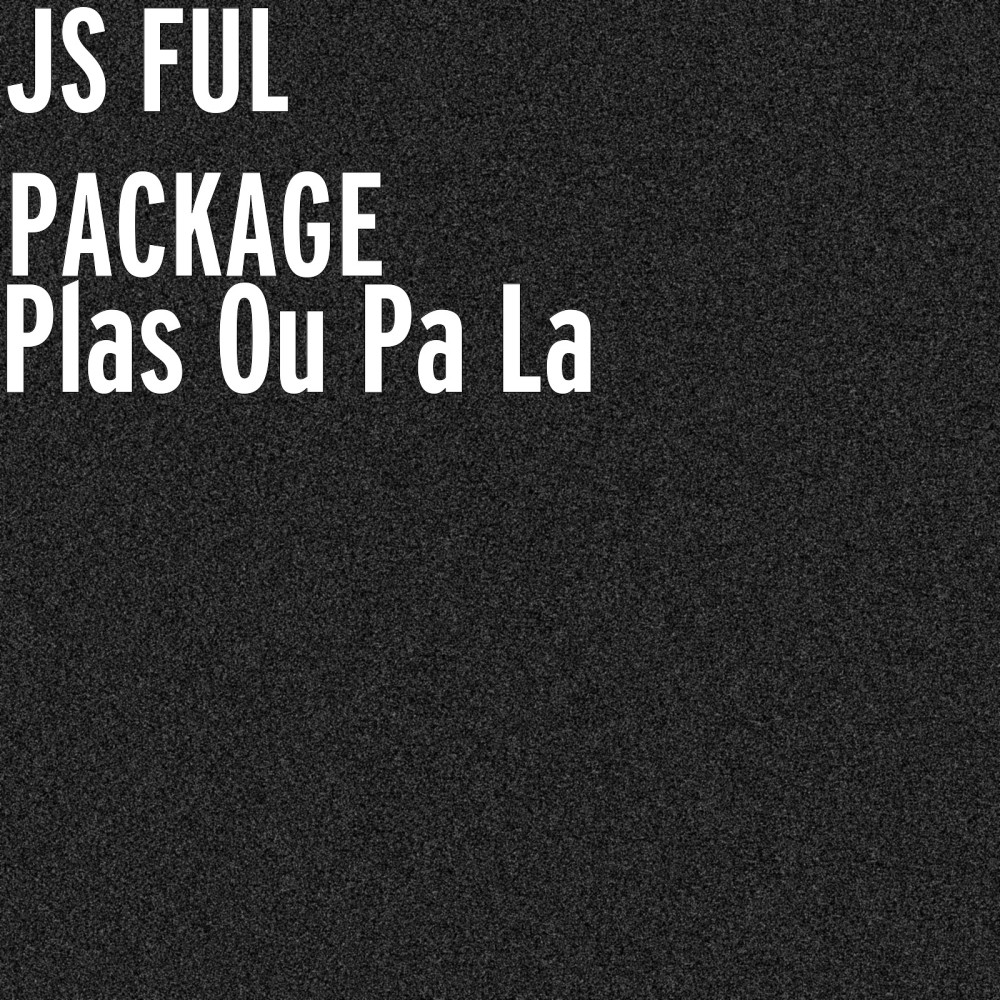 Plas Ou Pa La (Explicit)