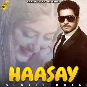 Listen to Hassay song with lyrics from Surjit Khan