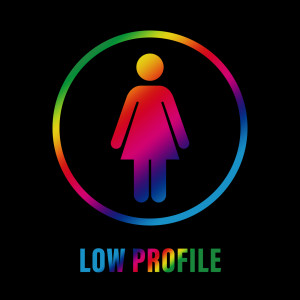 อัลบัม Low Profile (Pride Remix) (Explicit) ศิลปิน Nakkia Gold