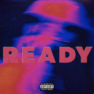 Patwah的專輯Ready (Explicit)