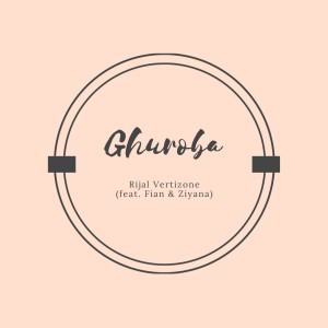 Album Ghuroba oleh Rijal Vertizone