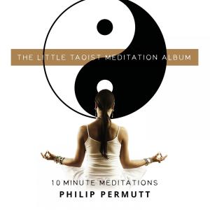 Philip Permutt的專輯The Little Taoist Meditation Album