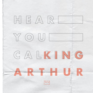 收聽King Arthur的Hear You Calling歌詞歌曲