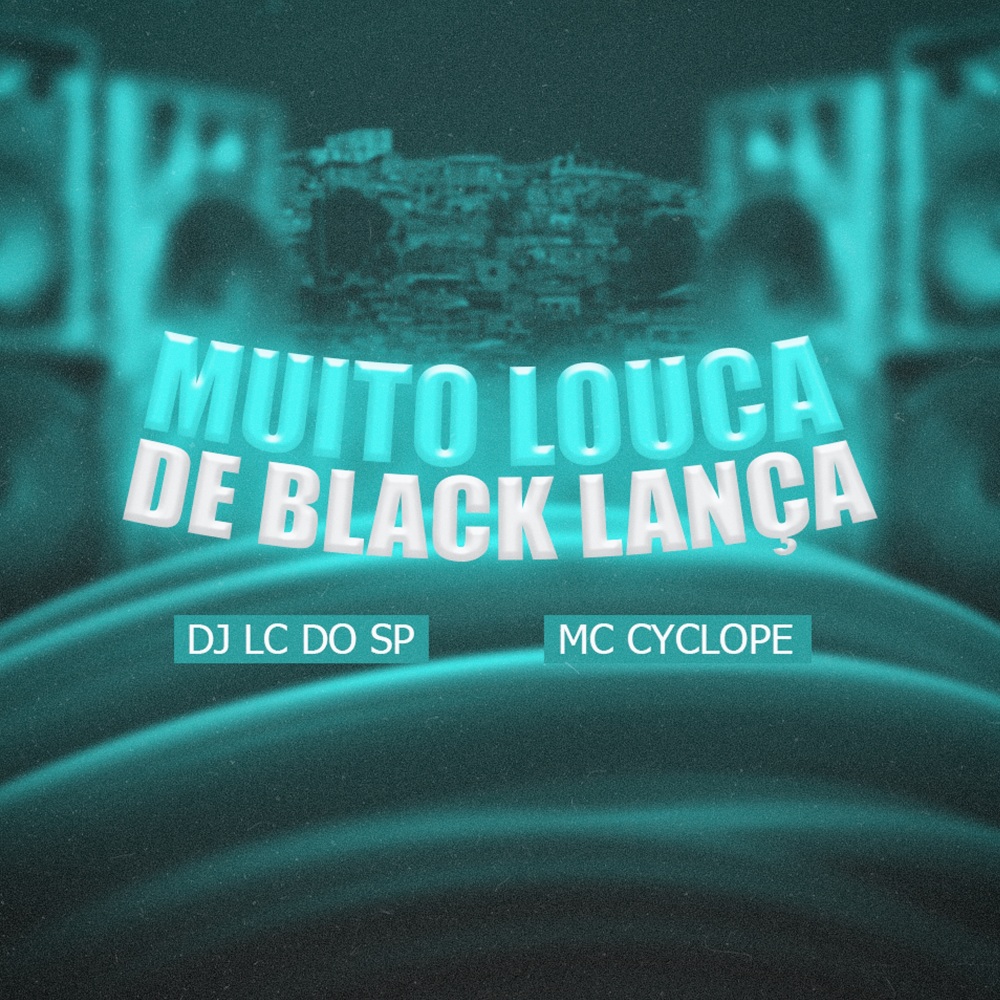 Muito Louca de Black Lança (Explicit)