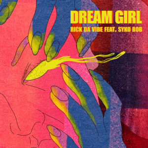 Album Dream Girl (Explicit) from Rick Da Vibe