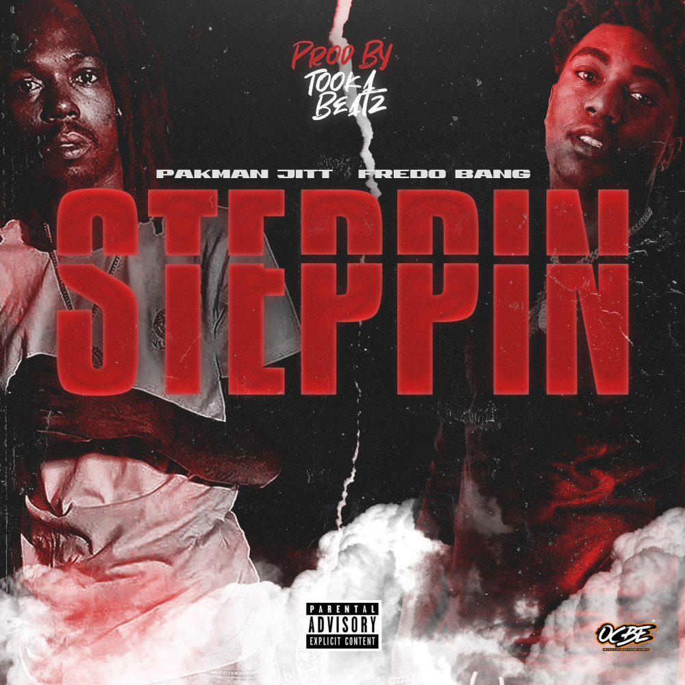 Steppin (Explicit)