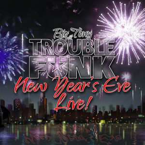 Trouble Funk的專輯New Year's Eve (Live)