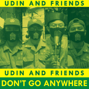 Album Don't Go Anywhere from Udin And Friends