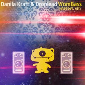 Listen to WomBass (Original Mix) song with lyrics from Danila Kraft