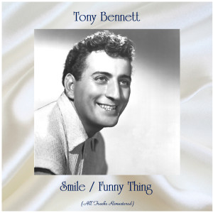 Dengarkan Funny Thing (Remastered 2020) lagu dari Tony Bennett dengan lirik