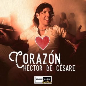 收聽Héctor de Césare的Corazón歌詞歌曲