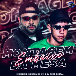 Dengarkan lagu MONTAGEM EMBAIXO DA MESA (Explicit) nyanyian Mc Kalzin dengan lirik