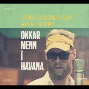 Sigurður Guðmundsson的专辑Okkar menn í Havana