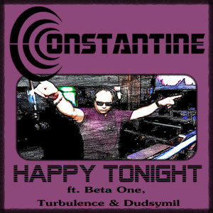 收聽Dj Constantine的Happy Tonight (Shaw-T Edm Club) [feat. Beta One, Turbulence & Dudsymil] (Edm Club Mix)歌詞歌曲