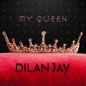 Album My Queen from Dilan Jay