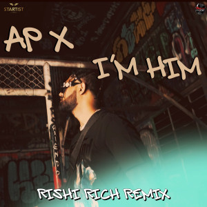 Rishi Rich的专辑I'm Him (Explicit)