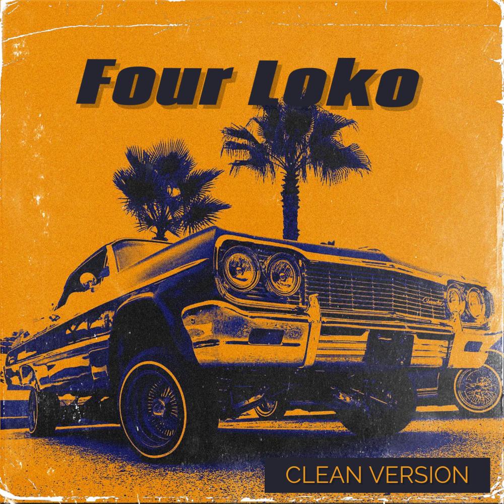 Four Loko (feat. TheKwote & $ully) (Radio Edit)