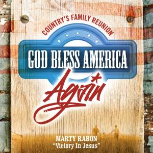 อัลบัม Victory In Jesus (God Bless America Again) ศิลปิน Marty Raybon