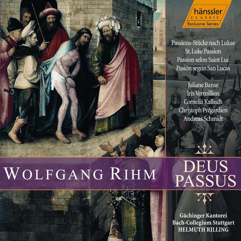 Wolfgang Rihm: Deus Passus - Popule Meus
