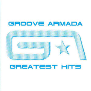 Groove Armada的專輯Groove Armada Greatest Hits