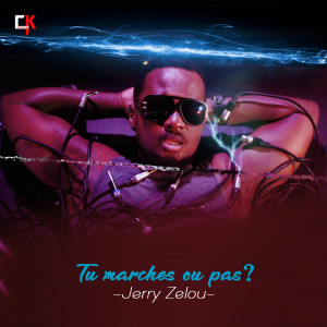 Album Tu marches ou pas? oleh Jerry Zelou