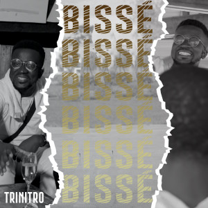 Trinitro的專輯Bissé