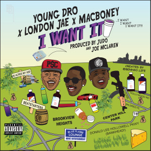 Album I Want It (feat. Young Dro & London Jae) (Explicit) oleh Young Dro