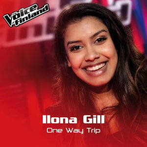 ดาวน์โหลดและฟังเพลง One Way Trip พร้อมเนื้อเพลงจาก Ilona Gill