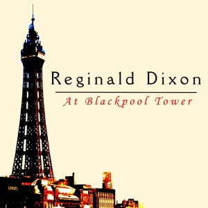 Listen to Forgotten Dreams song with lyrics from Reginald Dixon
