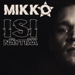 收聽Mikko Tähti的Isi näyttää歌詞歌曲