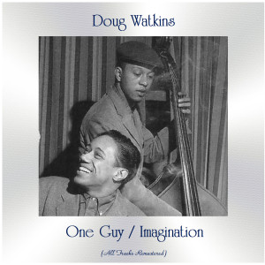 Dengarkan Imagination (Remastered 2016) lagu dari Doug Watkins dengan lirik