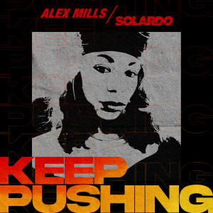 อัลบัม Keep Pushing ศิลปิน Alex Mills