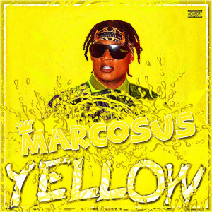 ดาวน์โหลดและฟังเพลง Yellow (Explicit) พร้อมเนื้อเพลงจาก Marcosus