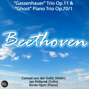 Album Beethoven: "Gassenhauer" Trio Op.11 & "Ghost" Piano Trio Op.70/1 from Conrad von der Goltz