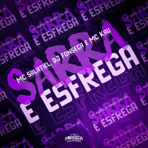Album Sarra e Esfrega (Explicit) from DJ Fonseca