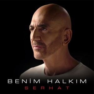 收聽Serhat的Benim Halkım歌詞歌曲