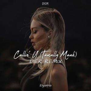 收聽Dier的Calling U x Tamally Maak (Remix)歌詞歌曲