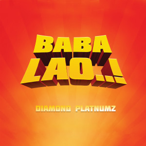 Diamond Platnumz的專輯Baba Lao