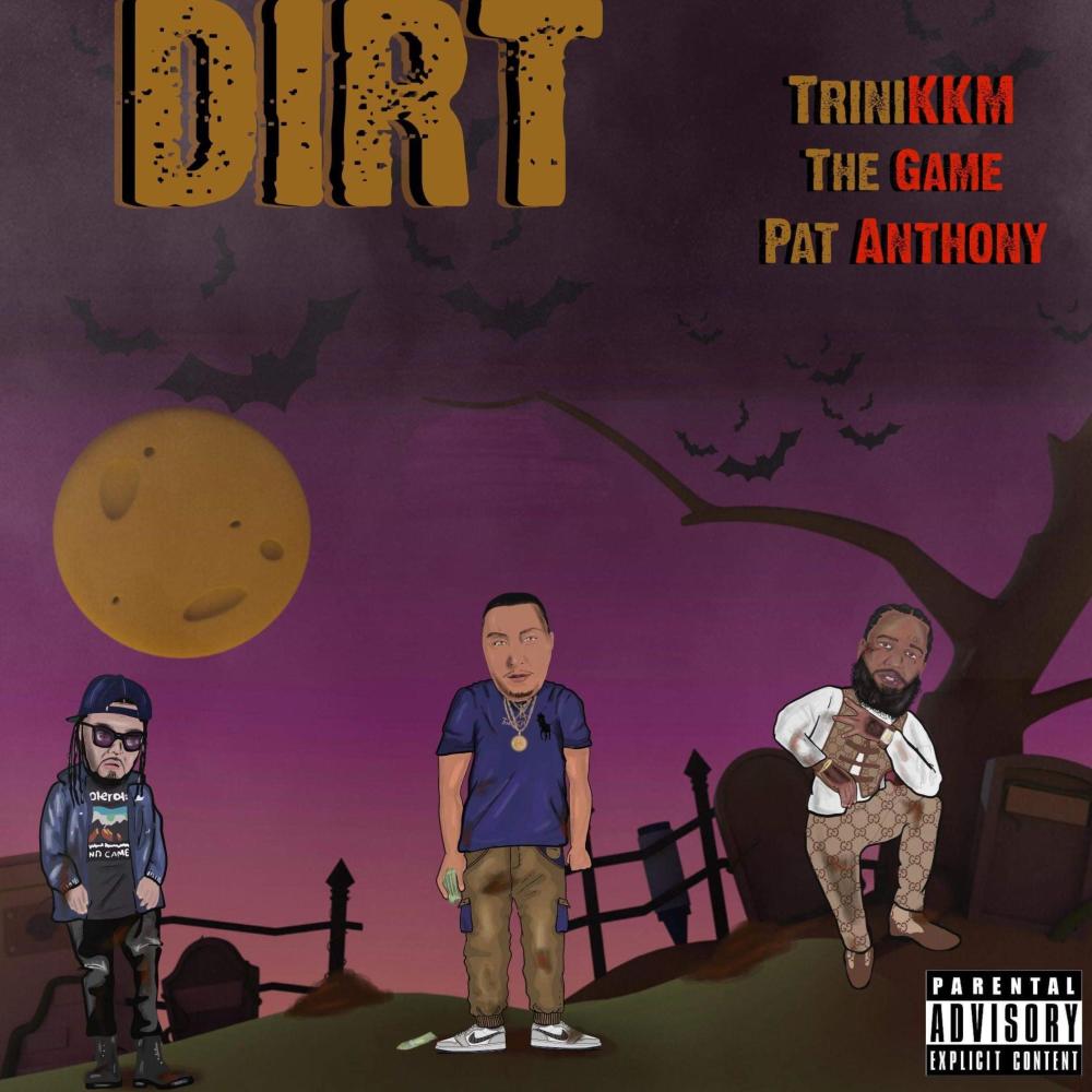 Dirt Feat The Game & Pat Anthony (Radio Edit) (Explicit)