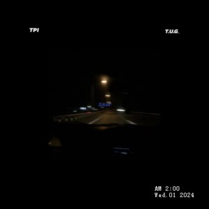 2AM (feat. T.U.G.) dari TPI