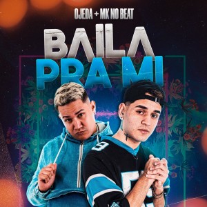 Listen to Baila pra Mi (Explicit) song with lyrics from Ojeda