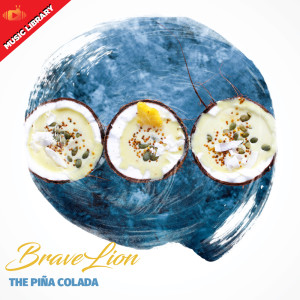 BraveLion的专辑The Pina Colada