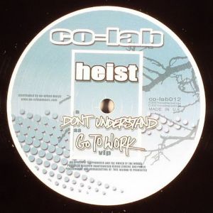 Listen to Go To Work (VIP Mix) song with lyrics from Heist
