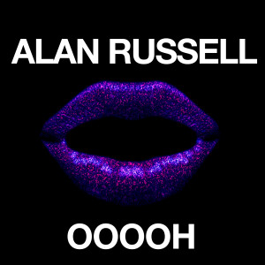 Listen to Ooooh (Ambient Mix) song with lyrics from Alan Russell
