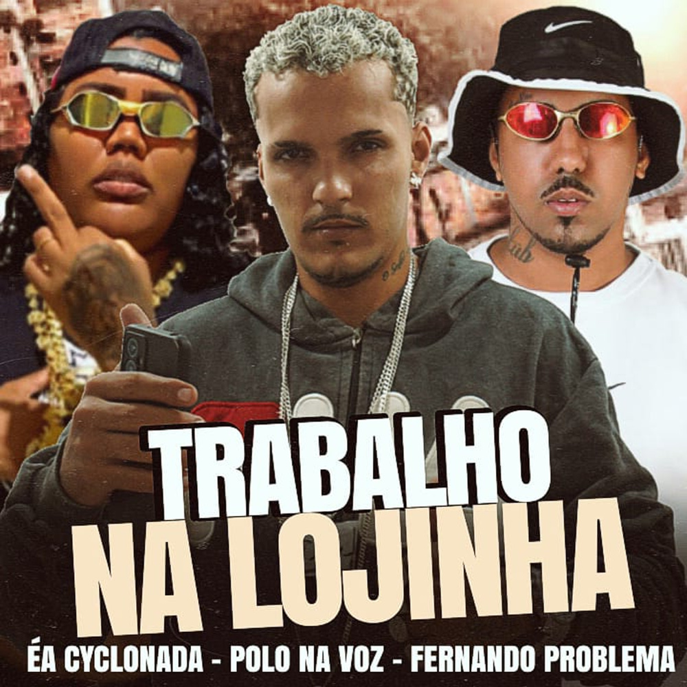 Trabalho na Lojinha (Explicit)