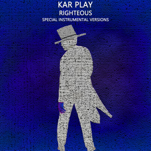 ดาวน์โหลดและฟังเพลง Righteous (Edit Instrumental Mix Without Bass) พร้อมเนื้อเพลงจาก Kar Play