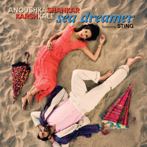 ดาวน์โหลดและฟังเพลง Sea Dreamer (Edit) พร้อมเนื้อเพลงจาก Anoushka Shankar
