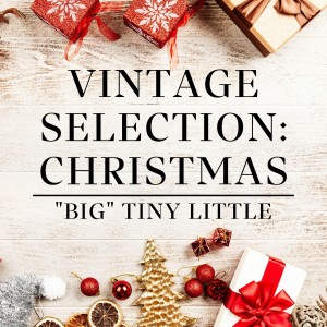 "Big" Tiny Little的專輯Vintage Selection: Christmas
